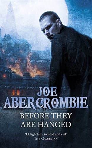 Cover of Before They Are Hanged (2010) – Gollancz