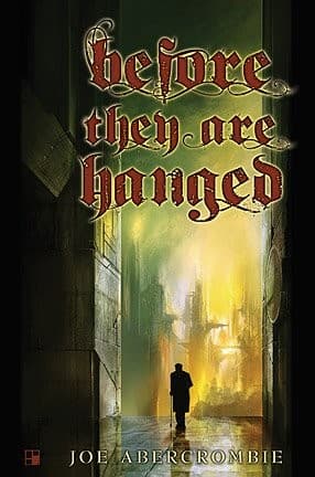 Cover of Before They Are Hanged (2011) – Subterranean Press