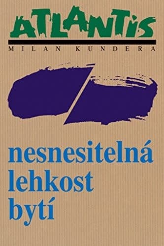 Cover of The Unbearable Lightness of Being (2006) – Atlantis