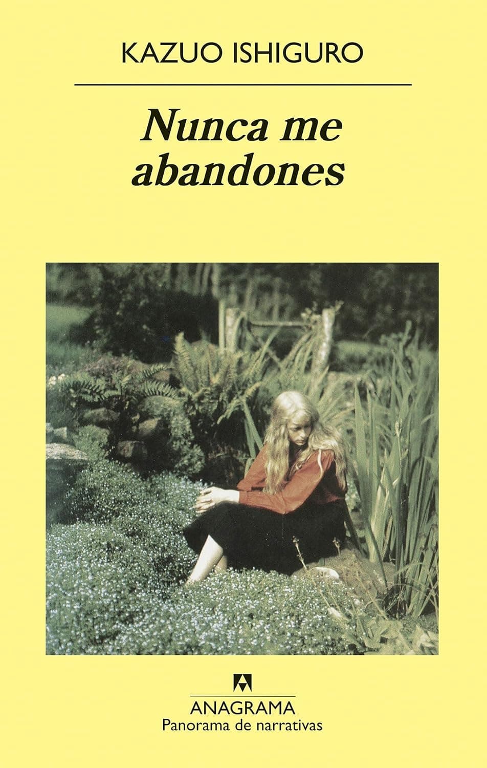 Cover of Never Let Me Go (2005) – Anagrama