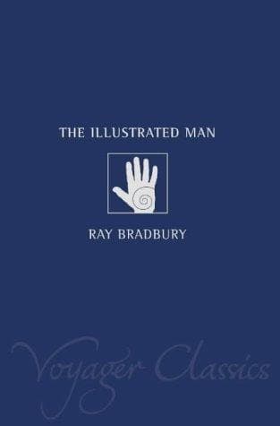 Cover of The Illustrated Man (Voyager Classics)