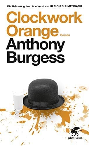 Cover of A Clockwork Orange (2018) – Klett-Cotta Verlag