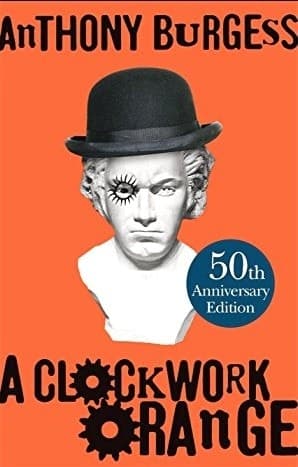 Cover of A Clockwork Orange (2012) – William Heinemann