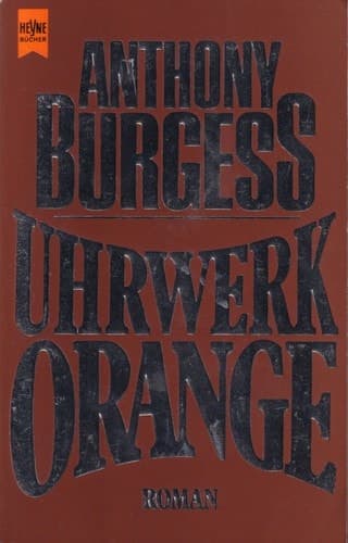 Cover of A Clockwork Orange (1997) – Heyne