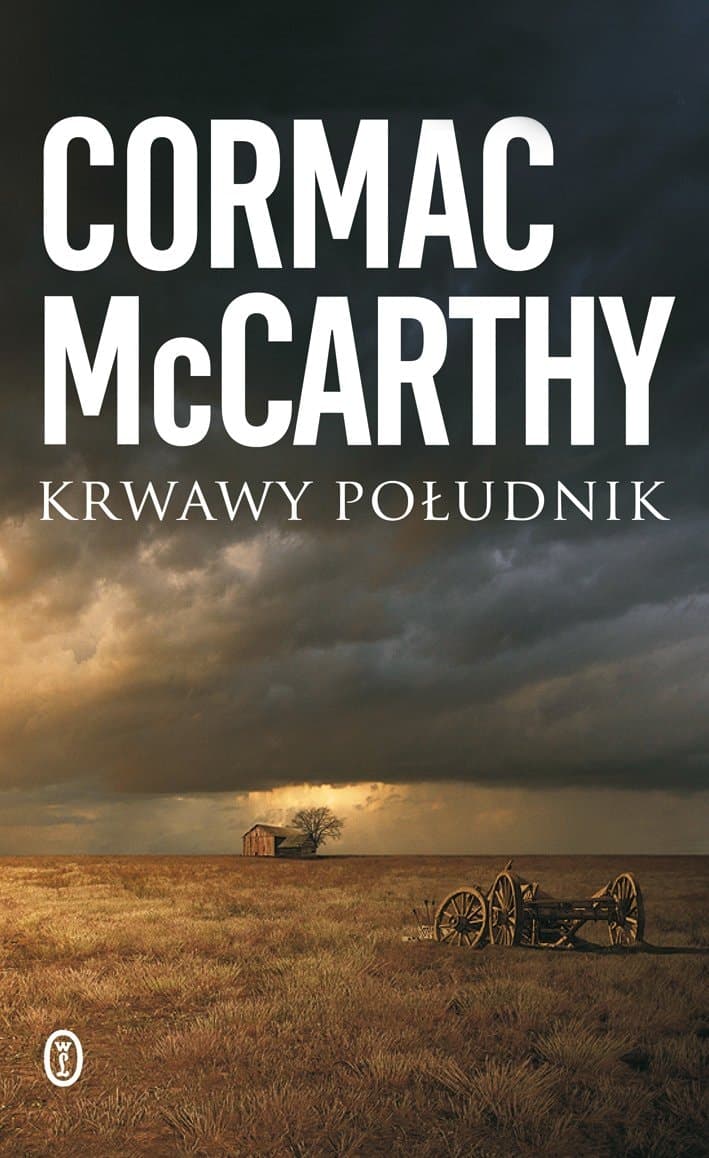 Cover of Blood Meridian (2010) – Wydawnictwo Literackie