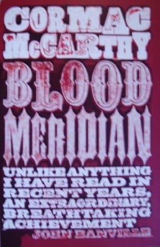 Cover of Blood Meridian (2011) – Picador