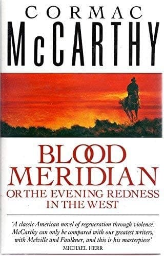 Cover of Blood Meridian (1989) – Picador