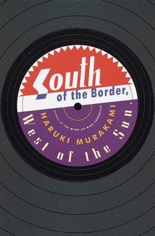 Cover of South of the Border, West of the Sun (1999) – Knopf