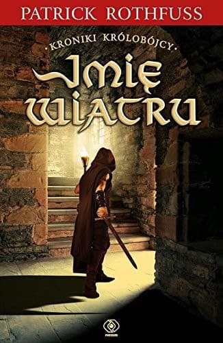 Cover of The Name of the Wind (2018) – Rebis