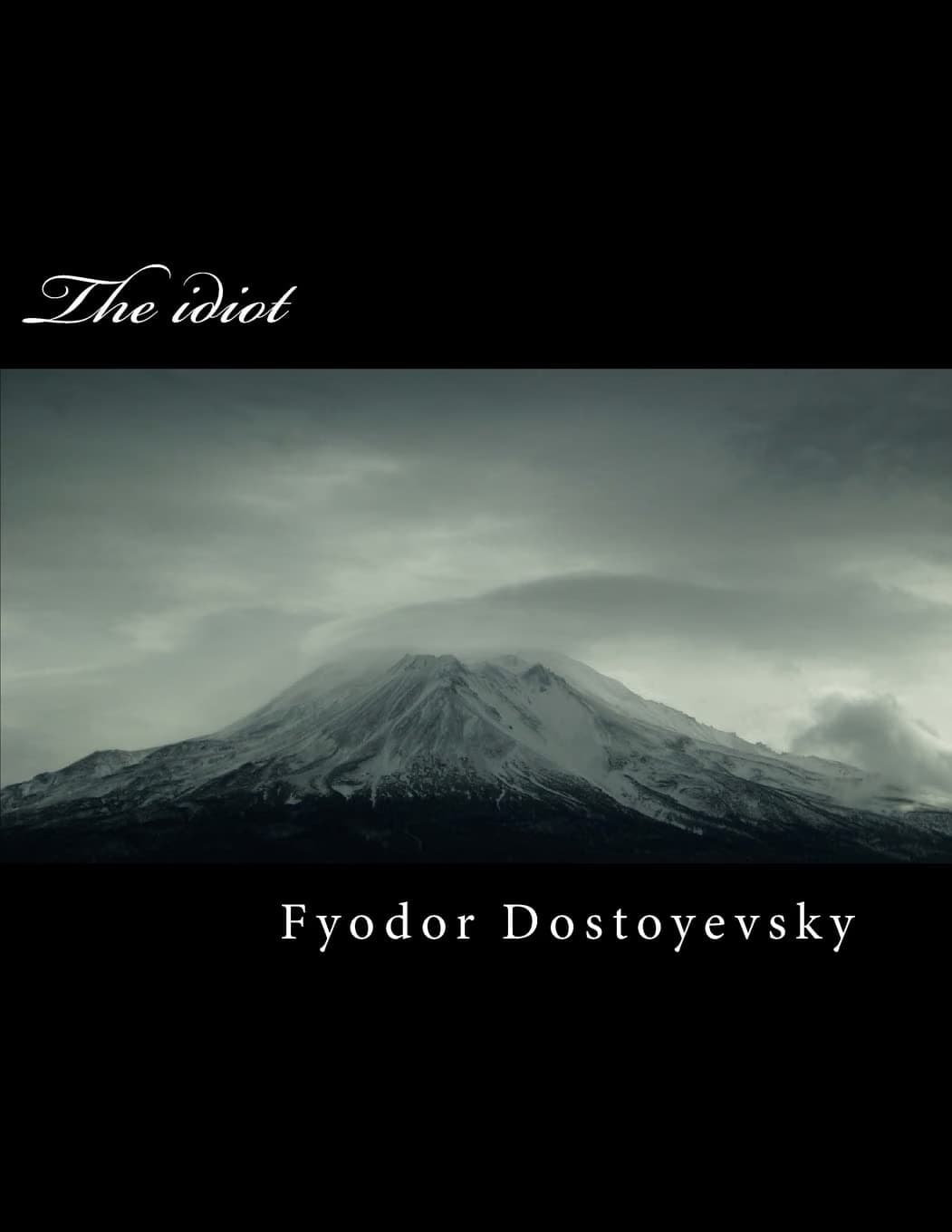 Cover of The Idiot (2018) – CreateSpace Independent Publishing Platform