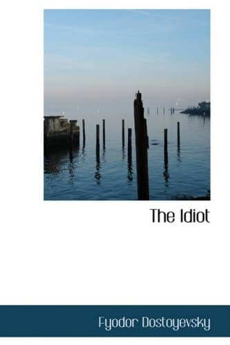 Cover of The Idiot (2007) – BiblioBazaar