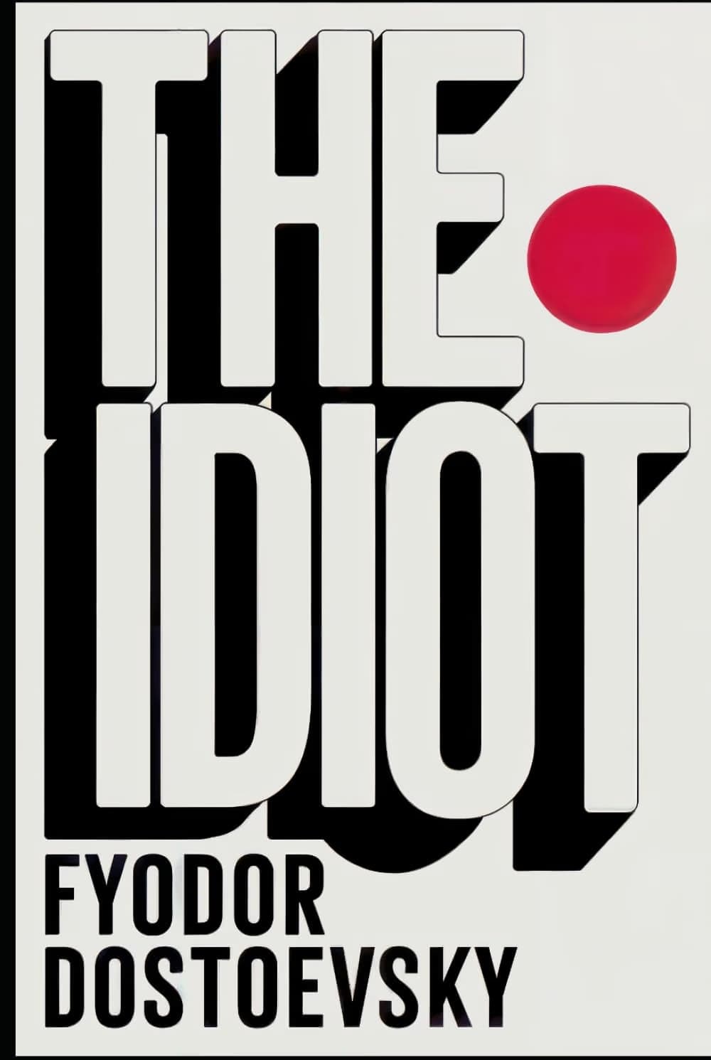 Cover of The Idiot (2024) – Independently Published
