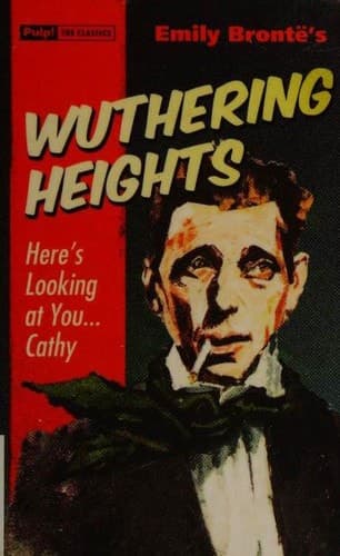 Cover of Wuthering Heights (2013) – Pulp! the Classics