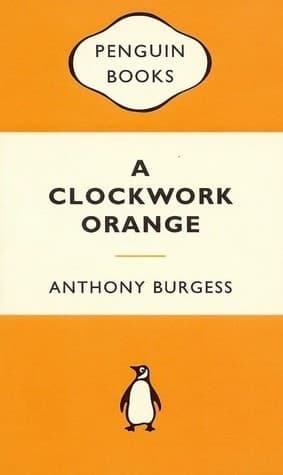 Cover of A Clockwork Orange (2008) – Penguin Books
